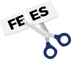 Scissors cutting a piece of paper with text, "Fees"