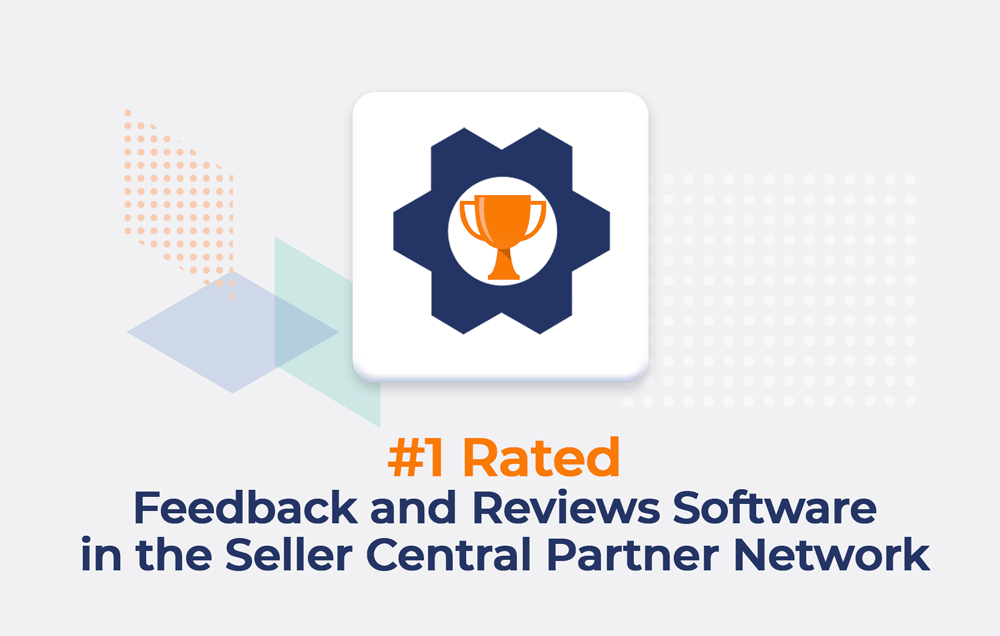 eComEngine logo and trophy with text, "#1 rated feedback and reviews software in the Seller Central Partner Network"