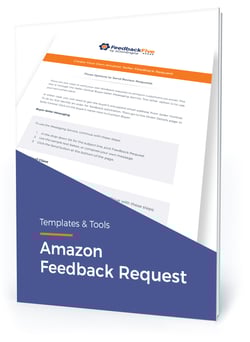 Amazon Feedback Request Template for Sellers Amazon Feedback Request Template for Sellers