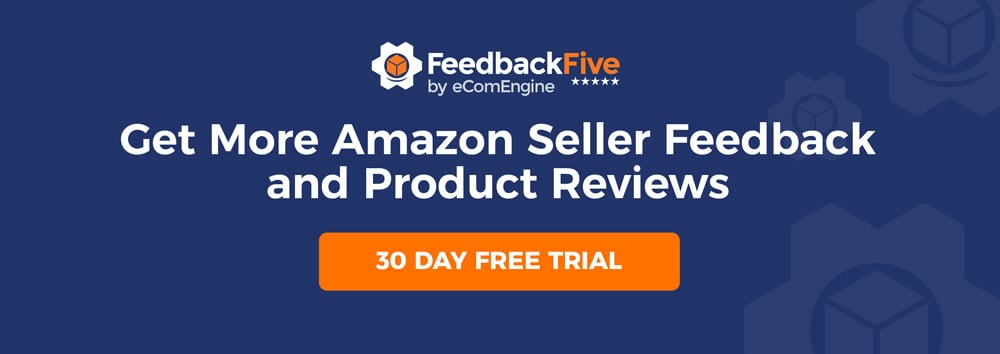 FeedbackFive logo with text, "Get more Amazon seller feedback and product reviews. 30 day free trial."