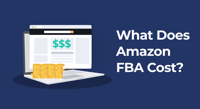 Illustration of laptop with money and text, "What does Amazon FBA cost?"