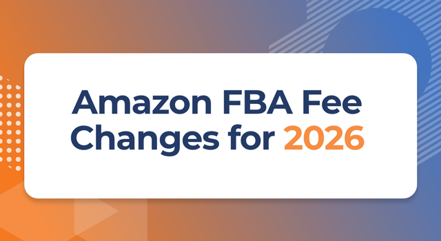 Blue and orange gradient background with text that reads “Amazon FBA Fee Changes 2026.”