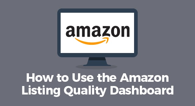 Illustration of a computer with Amazon logo and text, "How to use the Amazon listing quality dashboard"
