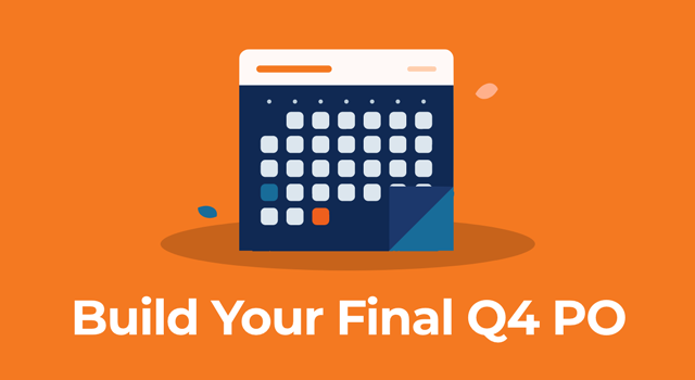Illustration of a calendar with the text "Build Your Final Q4 PO"