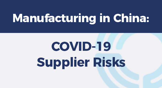 Blue and white background with the Movley logo and text, "Manufacturing in China, COVID-19 supplier risks"