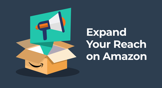 Illustration of Amazon box with megaphone with text, "Expand your reach on Amazon"