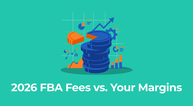 Illustration of a coin stack with a small wedge removed, labeled "2026 FBA Fees vs. Your Margins"