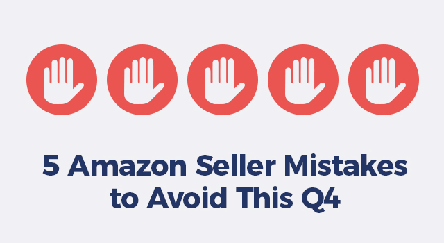 Illustrations of hands signaling stop with text, "Amazon seller mistakes to avoid this Q4"