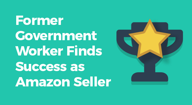 Illustration of a trophy and star with text, "Former government worker finds success as Amazon seller"