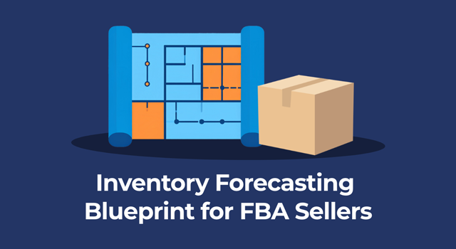 Illustration of a blueprint and box with the text "Inventory Forecasting Blueprint for FBA Sellers"