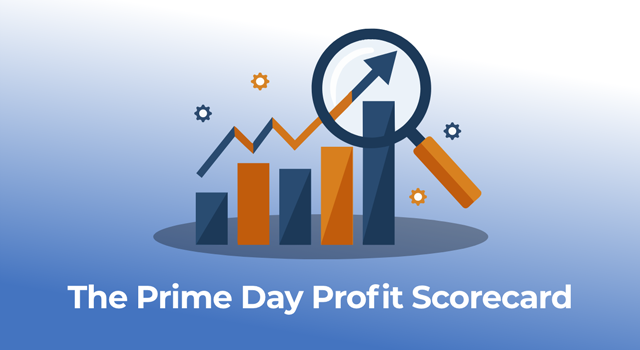 12:53 AMClaude responded: Illustration of an upward graph with a magnifying glass, with the text "Prime Day Profit Scorecard"Illustration of an upward graph with a magnifying glass, with the text "Prime Day Profit Scorecard"