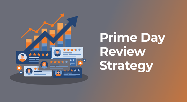 Illustration of an upward trend chart and reviews, with text reading "Prime Day Review Strategy"