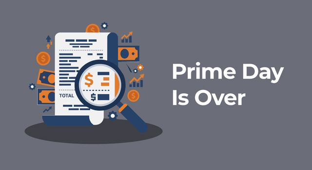 Illustration of a magnifying glass over a receipt with text, "Prime Day is Over"