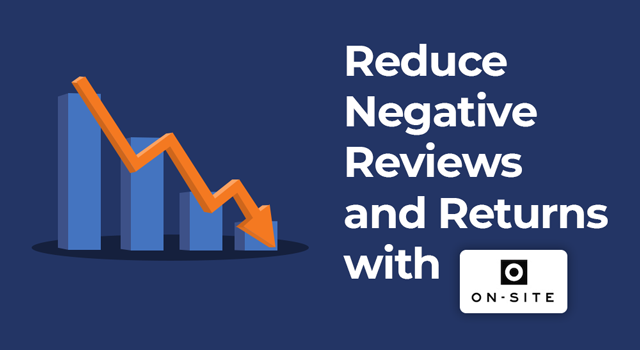 Downward trending graph and the OnSite Support logo with text, "Reduce negative reviews and returns with"