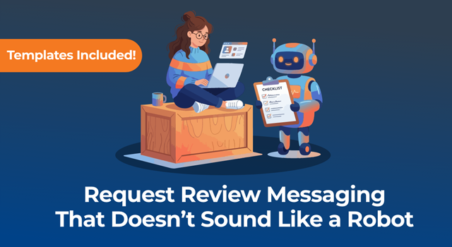 Illustration of a girl using a laptop with a robot beside her holding a checklist, with the text ‘Request Review Messaging That Doesn’t Sound Like a Robot.’