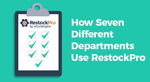 Clipboard with paper showing the RestockPro logo and seven checkmarks with text, "How seven different departments use RestockPro"