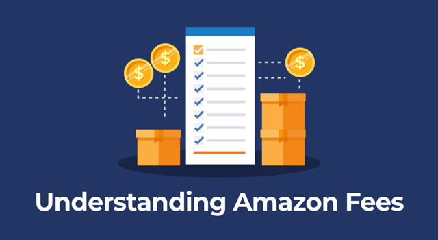 Illustration of a checklist, boxes, and coins with the text "Understanding Amazon Fees"