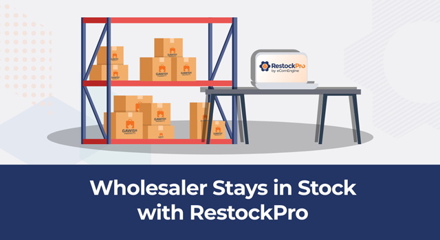 Gawish Products boxes next to a computer open to RestockPro with text, "Wholesaler stays in stock with RestockPro"