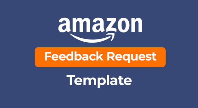 Amazon feedback request template