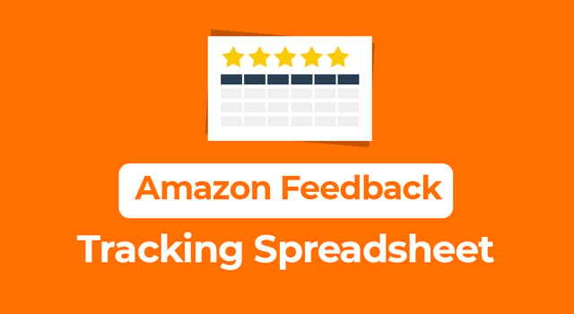 Amazon feedback tracking spreadsheet