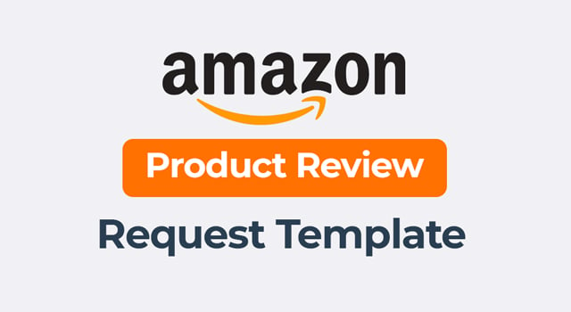 Amazon product review request template