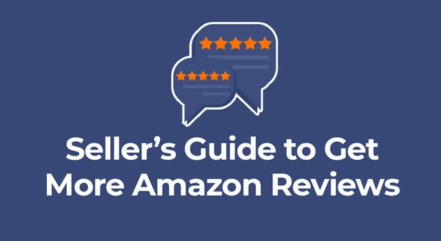 Seller's guide to get more Amazon reviews