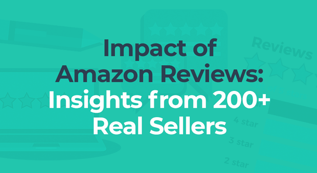 Illustrations of five-star reviews with text, "Impact of Amazon reviews: Insights from 200+ real sellers"