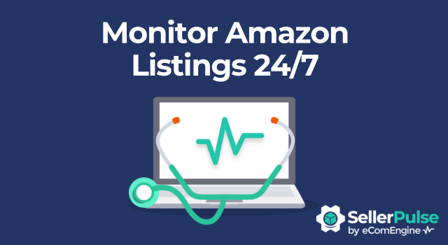 Illustration of laptop with stethoscope and text, "Monitor Amazon listings 24/7"